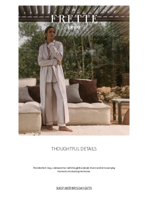 Frette - A Mother’s Day to Remember