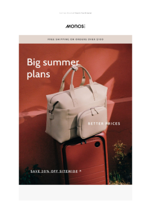 Monos - Big summer plans, better prices