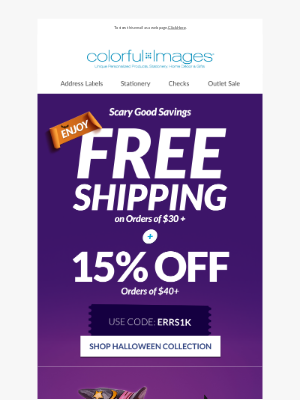 Colorful Images - FREE shipping + 15% off spook-tacular finds ends tomorrow! 👻
