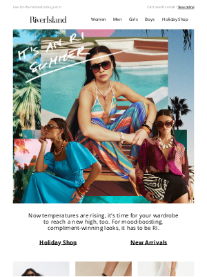 River Island (United Kingdom) - It's an RI Summer ☀️