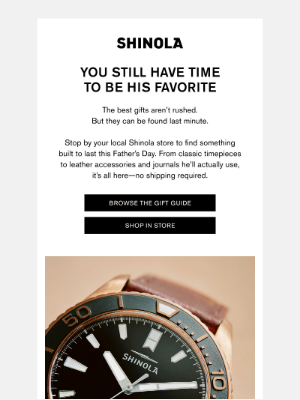 Shinola - Still need a gift for Dad?