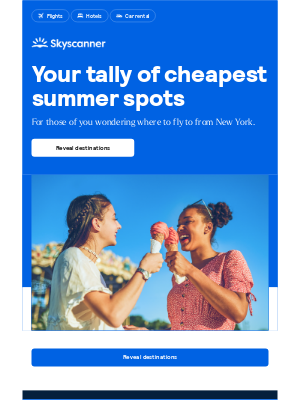Skyscanner  - Your cheapest summer spots, from $80 roundtrip