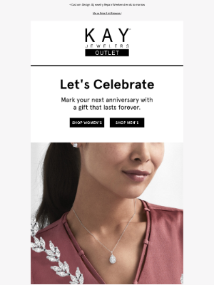 Kay Jewelers - Happy Anniversary! Take 20-50% off anniversary bands