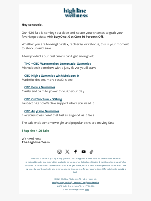 Highline Wellness - Last Call: 420 BOGO 50% Off Ends Tonight