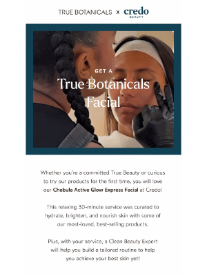 True Botanicals - Get a True Botanicals Facial at Credo!
