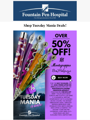 FountainPenHospital - Tuesday Mania Presents - 50% Off Unique Writing Instruments!