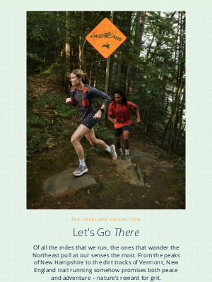 Tracksmith - Introducing the Overland Trail Collection