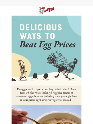 Bob’s Red Mill Natural Foods - Shell Shocked by Egg Prices? Try These Instead