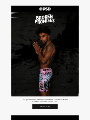 PSD Underwear - Broken Promises x PSD is HERE 💀