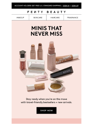 Fenty Beauty - Really? You’re gonna travel without these?