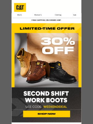 Cat Footwear - Weekend Deal: Unlock 30% off select work boots!