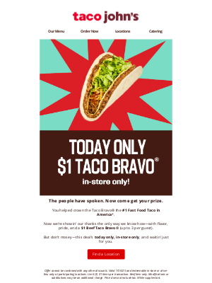 Taco John's - 🤠 Today's the day: $1 Taco Bravo® is waitin' for ya!