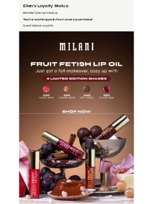 Milani - New fall shades of Fruit Fetish Lip Oil have dropped 🍁🍂