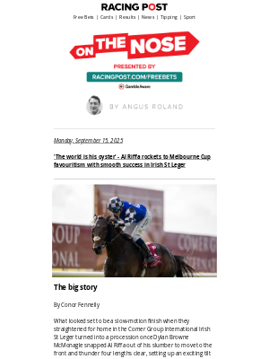 Racing Post - On The Nose | You little Riffa! Al cut for Melbourne Cup after Curragh romp