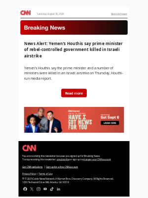 CNN - News Alert: Yemen’s Houthis say prime minister of rebel-controlled government killed in Israeli airstrike