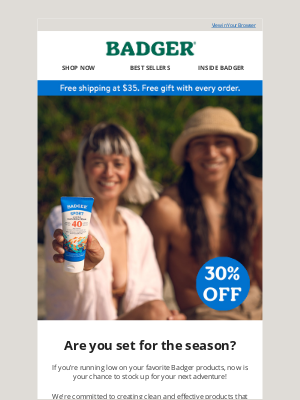 Badger Balm - It's not too late! Shop 30% off sitewide