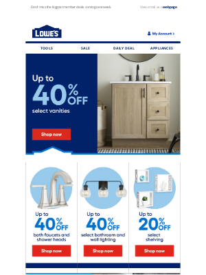 Lowe's - 🛁Up to 40% OFF vanities. Plus, save BIG on bath.