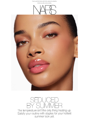 NARS Cosmetics - Your summer look just got hotter.