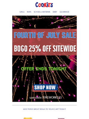 CookiesKids - FINAL HOURS! Hurry - Our July 4th Blowout Sale Ends TONIGHT!