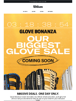 Wilson Sporting Goods Co. - Mark your calendars...GLOVE BONANZA IS BACK 🚨