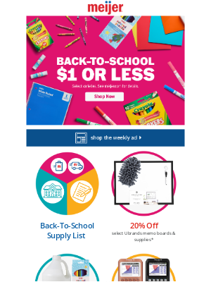Meijer - The Back-To-School Savings Add Up! Select Supplies $1 Or Less