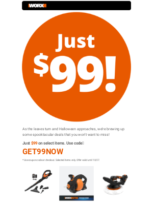 Worx - All of these at JUST $99!