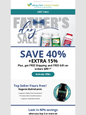 Healthy Directions - Happy Father’s Day! Save 40% + extra 15%!