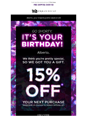 Urban Decay - Alberto, CAN WE SPOIL YOU? It's your birthday!