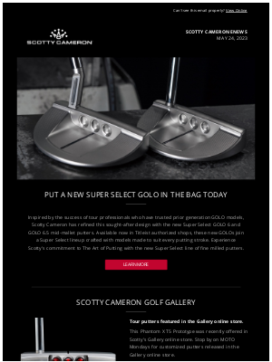 Scotty Cameron - Put a new Super Select GOLO in the bag today