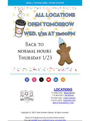 Three Brothers Bakery - Tomorrow come thaw out with some delicious treats