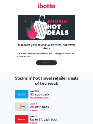 Ibotta - 🔥 Smokin' Hot Travel Deals of the Week 🔥