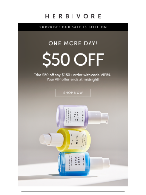 Herbivore Botanicals - Extended One More Day: $50 off your order