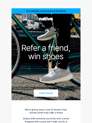 Native Shoes - Refer a friend and you could win shoes