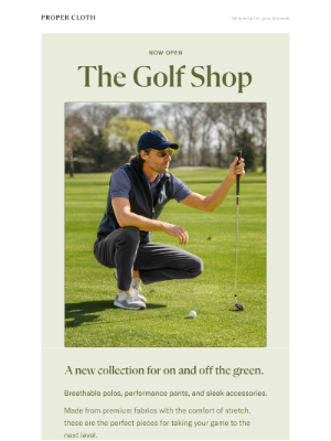 Proper Cloth - Introducing: The Golf Shop // Father’s Day is Around the Corner