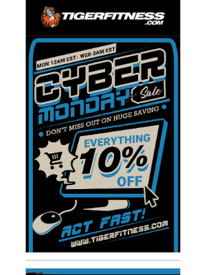 Tiger Fitness - Cyber Monday Madness Savings Starts Now