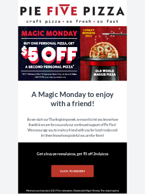 Pie Five Pizza - It's Magic Monday!