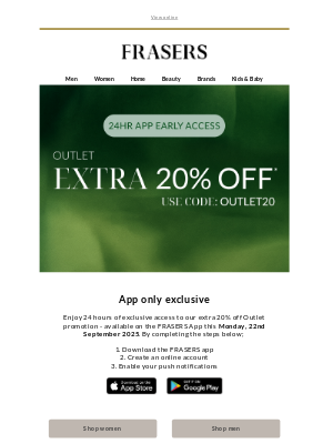 House of Fraser (United Kingdom) - Want early access to 20% off Outlet?