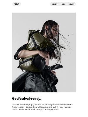 Rains - Ready for festival season?