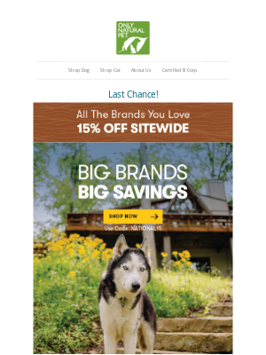 Only Natural Pet - Save 15% on National Brands NOW! 🥳