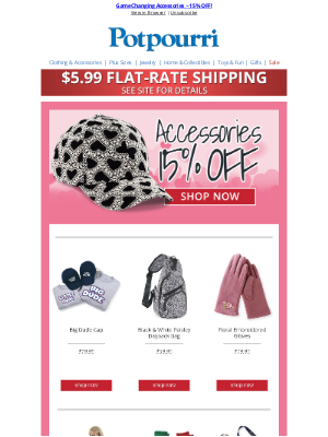 Potpourri Online Catalog - Ready to Accessorize? Get 15% Off Today!