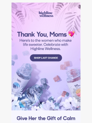 Highline Wellness - Thank You, Mom 💐 | Last Chance for 30% Off!