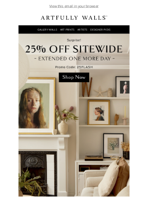 Artfully Walls - Surprise! 25% Off Sitewide Extended One More Day!