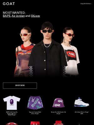 GOAT - MOST WANTED: BAPE Tees, Air Jordan Footwear, Stüssy Shorts and More