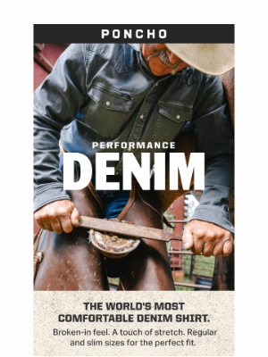 Poncho - Performance Denim Shirts are Here