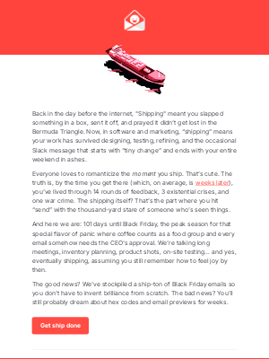 Really Good Emails - Ship happens. Especially in Q4.