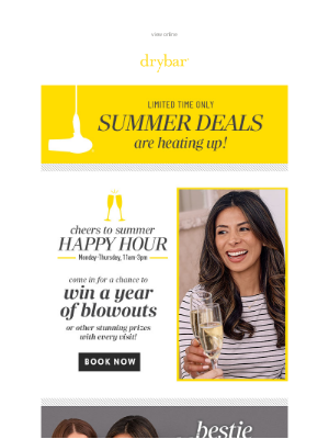 Drybar - Summer savings events—limited time only!