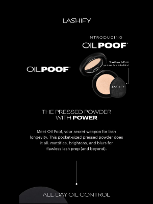 Lashify®️ - It’s Not Magic—It’s Oil Poof® 🪄