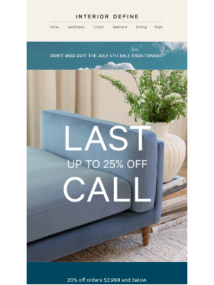 Interior Define - ENDS TONIGHT! Up to 25% off sitewide