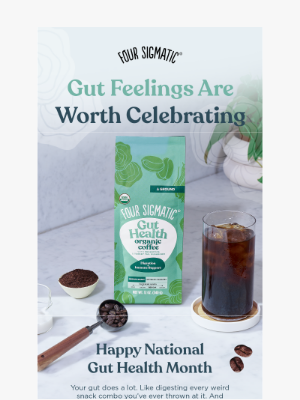 FourSigmatic - This Coffee's Got Guts - Literally