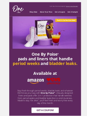 Poise - One by Poise® at CVS and Amazon!